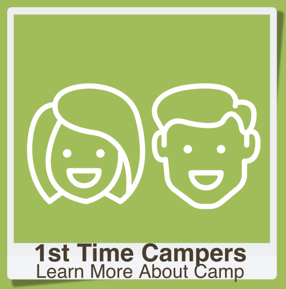 1st time campers – learn more about camp